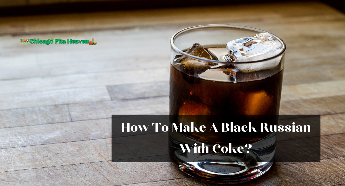 How To Make A Black Russian With Coke