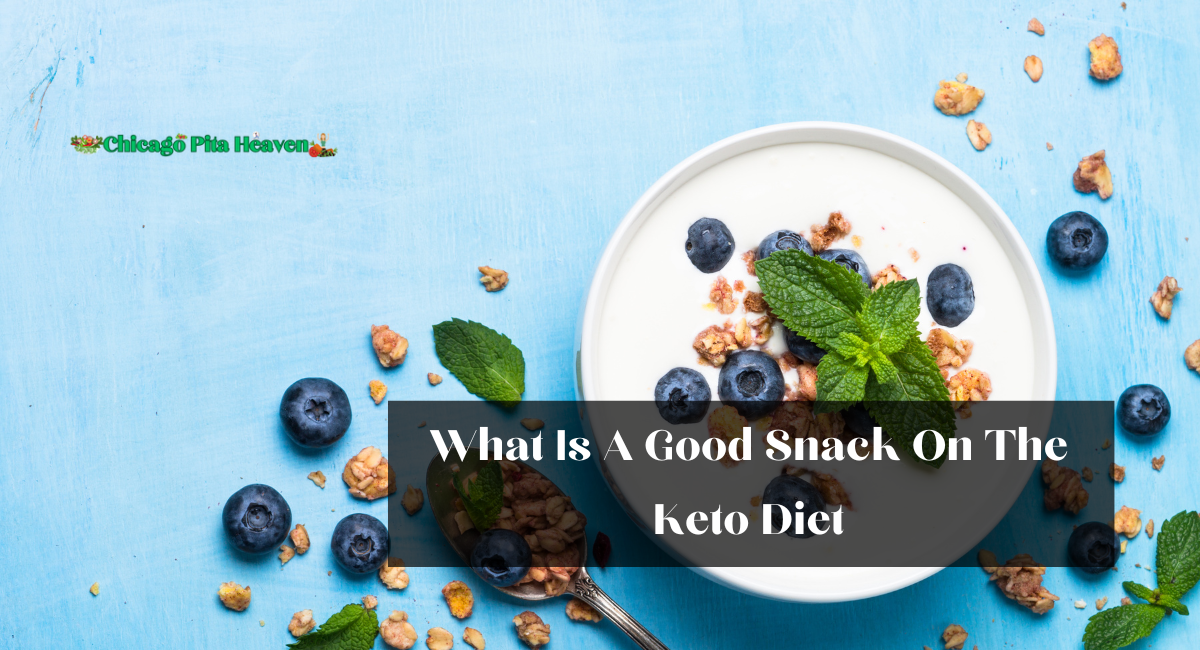 What Is A Good Snack On The Keto Diet
